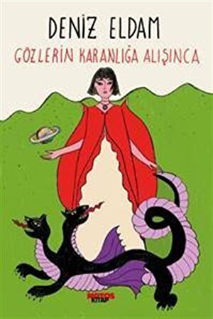 Gözlerin Karanlığa Alışınca / Deniz Eldam