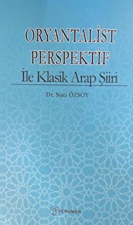 Oryantalist Perspektif ile Klasik Arap Şiiri