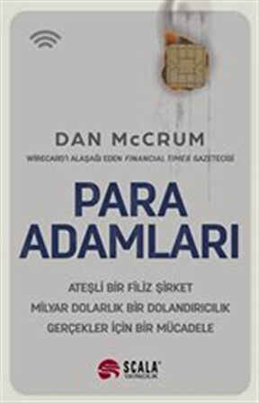 Para Adamları & Ateşli Bir Filiz Şirket Milyar Dolarlık Bir Dolandırıcılık Gerçekler İçin Bir Mücadele / Dan McCrum