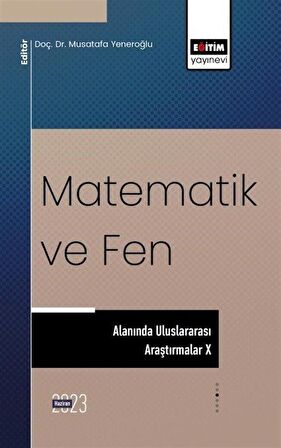 Matematik ve Fen Alanında Uluslararası Araştırmalar X