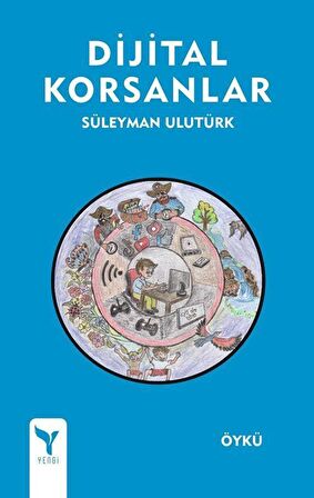 Dijital Korsanlar / Süleyman Ulutürk