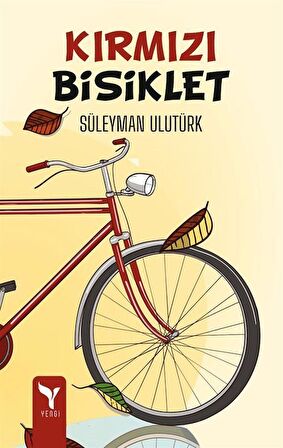 Kırmızı Bisiklet / Süleyman Ulutürk