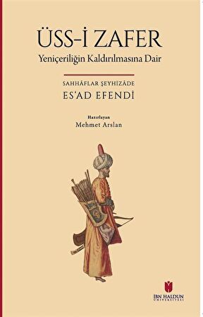 Üss-i Zafer (Yeniçeriliğin Kaldırılmasına Dair)