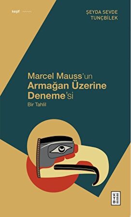 Marcel Mauss’un Armağan Üzerine Deneme’si