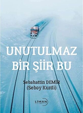 Unutulmaz Bir Şiir Bu