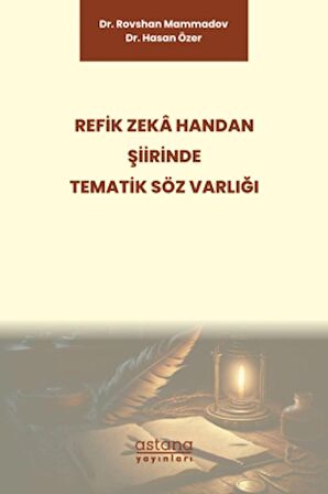 Refik Zeka Handan Şiirinde Tematik Söz Varlığı