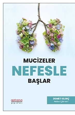 Mucizeler Nefesle Başlar