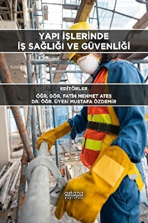 Yapı İşlerinde İş Sağlığı ve Güvenliği