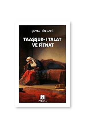 Taaşşuk-ı Talat ve Fitnat