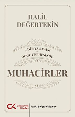 1. Dünya Savaşı - Doğu Cephesinde Muhacirler