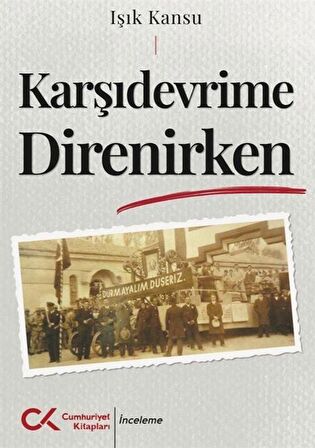 Karşıdevrime Direnirken