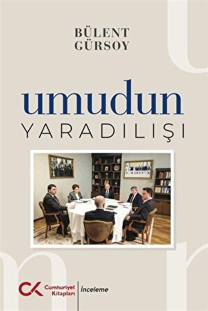 Umudun Yaratılışı / Bülent Günsoy