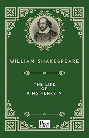 The Life of King Henry V