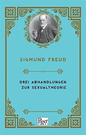 Drei Abhandlungen Zur Sexualtheorie