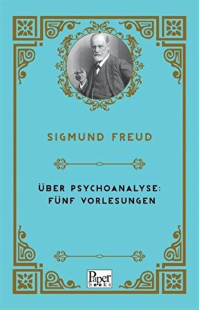 Über Psychoanalyse: Fünf Vorlesungen