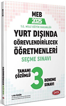 2025 Yurt Dışında Görevlendirilecek Öğretmenleri Seçme Sınavı Tamamı Çözümlü 3 Deneme Sınavı Data