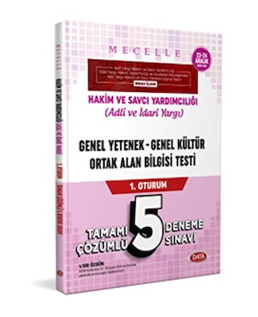 Mecelle Hakim ve Savcı Yardımcılığı (Adli-idari) Genel Yetenek - Genel Kültür Ortak Alan Bilgisi 1. Oturum Tamamı Çözümlü 5 Deneme Sınavı