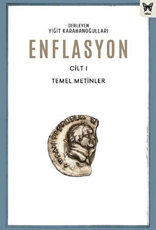 Enflasyon (Cilt 1) & Temel Metinler