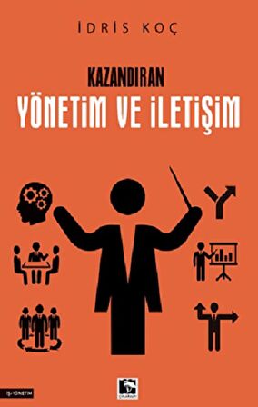 Kazandıran Yönetim ve İletişim