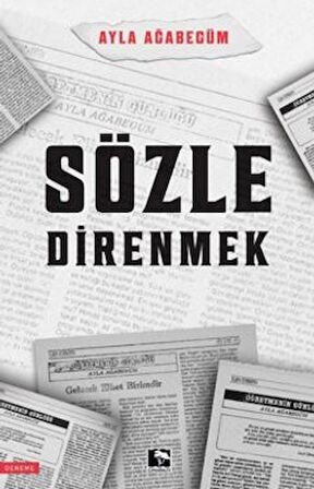 Sözle Direnmek