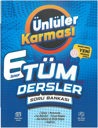 Ünlüler Karması 6. Sınıf Tüm Dersler Soru Bankası Yeni