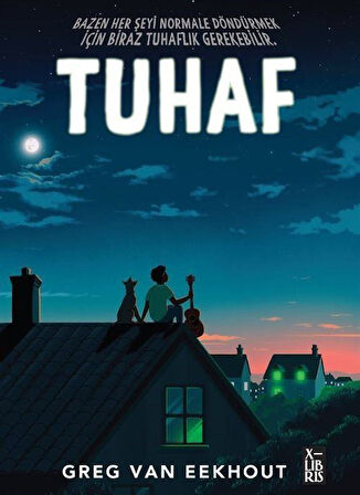 Tuhaf / Greg Van Eekhout