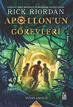Apollon'un Görevleri 3 / Yanan Dehliz / Rick Riordan