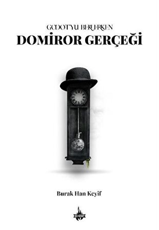 Godot’yu Beklerken: Domiror Gerçeği