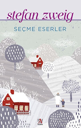 Seçme Eserler - Stefan Zweig