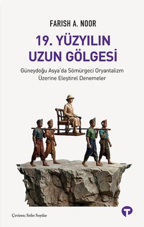 19. Yüzyılın Uzun Gölgesi