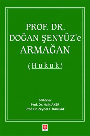 Prof. Dr. Doğan Şenyüz'e Armağan (Hukuk)