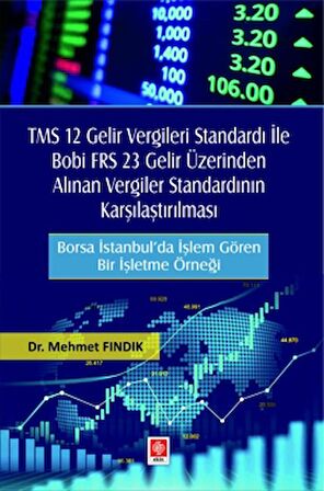 TMS 12 Gelir Vergileri Standardı ile Bobi FRS 23 Gelir Üzerinden Alınan Vergiler Standardının Karşılaştırılması