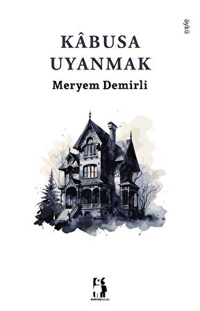 Kabusa Uyanmak / Meryem Demirli