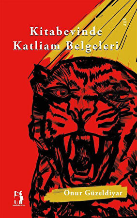 Kitabevinde Katliam Belgeleri / Onur Güzeldiyar