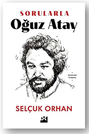 Sorularla Oğuz Atay