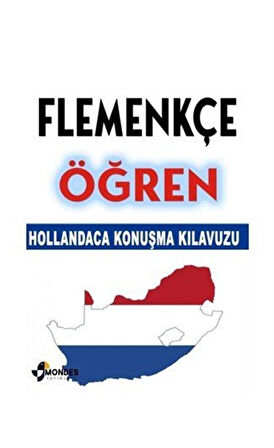 Flemenkçe Öğren & Hollandaca Konuşma Kılavuzu / Azat Sultanov
