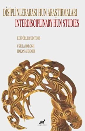 Disiplinlerarası Hun Araştımaları / Interdisciplinary Hun Studies