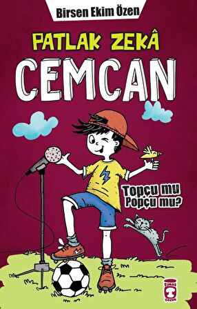 Timaş Çocuk Patlak Zeka Cemcan Topçu Mu Popçu Mu Birsen Ekim Özen