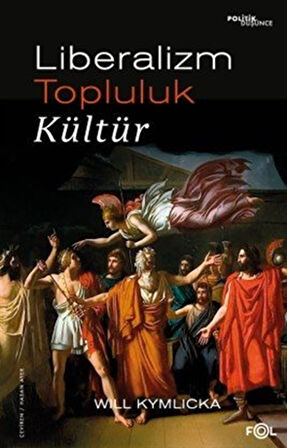 Liberalizm, Topluluk, Kültür / Will Kymlicka