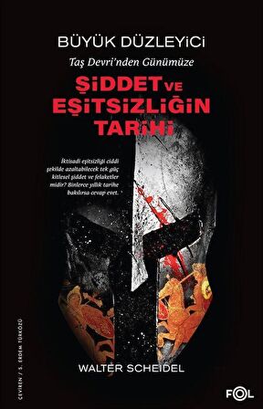 Taş Devri'nden Günümüze Şiddet ve Eşitsizliğin Tarihi