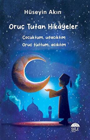 Oruç Tutan Hikayeler