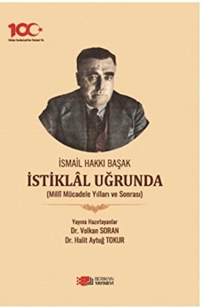 İsmail Hakkı Başak İstiklal Uğrunda