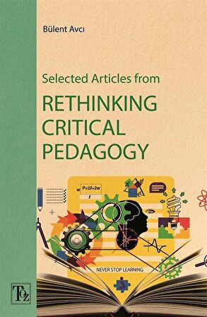 Selected Articles From Rethınkıng Crıtıcal Pedagogy