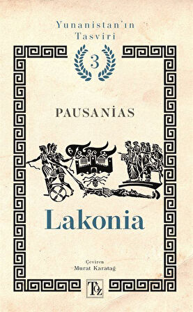 Lakonia / Yunanistan'ın Tasviri 3 / Pausanias