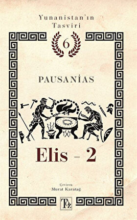 Elis 2 / Yunanistan'ın Tasviri 6 / Pausanias
