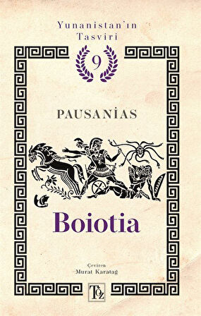 Boiotia / Yunanistan'ın Tasviri 9 / Pausanias