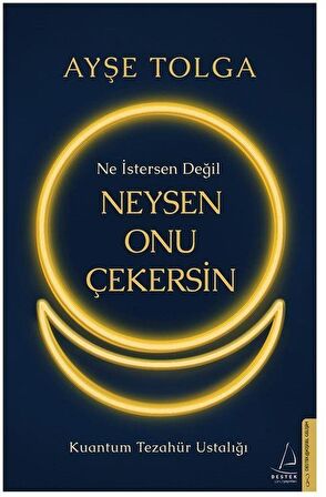 Ne İstersen Değil Neysen Onu Çekersin