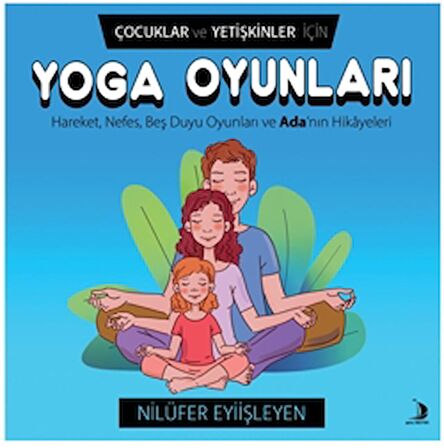 Çocuklar ve Yetişkinler İçin Yoga Oyunları