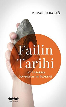 Failin Tarihi - İyi Tasarım Kavramının Kökeni