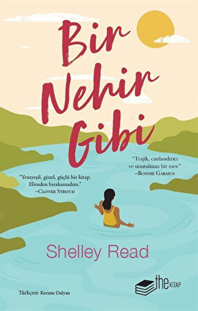 Bir Nehir Gibi / Shelley Read